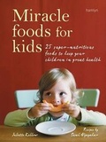 Cover: Miracle Foods for Kids - Hamlyn