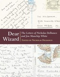 Cover: Dear Wizard - The University of Michigan Press