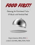 Cover: Food First! Enhancing the Nutritional Value of Meals with Fortified Food - Digna Cassens & Linda S. Eck Mills