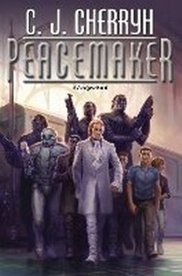 Enlarge image Cover: Peacemaker - Daw Books