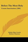 Cover: Before The Most Holy - Kessinger Publishing