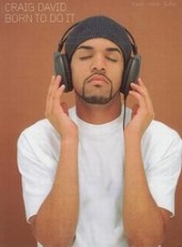 Enlarge image Cover: Craig David -- Born to Do It - Alfred Music