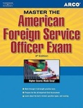 Cover: Arco Master the American Foreign Service Officer Exam - Peterson Nelnet Co