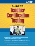 Cover: Arco Guide to Teacher Certification Testing - Arco