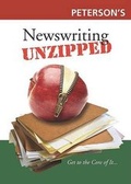 Cover: Peterson's Newswriting Unzipped - Peterson Nelnet Co