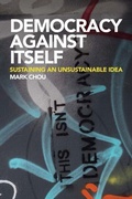Cover: Democracy Against Itself - Edinburgh University Press