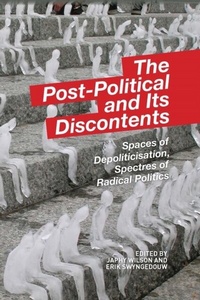 Abbildung von: Post-Political and Its Discontents - Edinburgh University Press