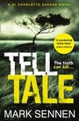 Cover: Tell Tale: A DI Charlotte Savage Novel - AVON, a division of HarperCollins Publishers Ltd