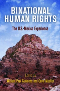 Enlarge image Cover: Binational Human Rights - University of Pennsylvania Press