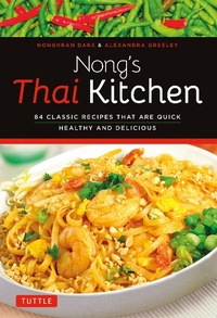 Abbildung von: Nong's Thai Kitchen - Tuttle Publishing