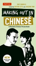 Cover: Making Out in Chinese - Tuttle Publishing