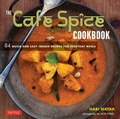 Cover: The Cafe Spice Cookbook - Tuttle Publishing