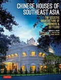 Cover: Chinese Houses of South East Asia - Tuttle Publishing