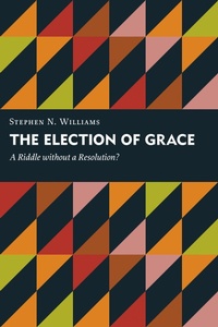 Enlarge image Cover: Election of Grace - William B Eerdmans Publishing Co