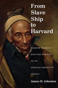 Abbildung von: From Slave Ship to Harvard - Fordham University Press