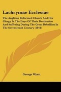 Cover: Lachrymae Ecclesiae - Kessinger Publishing
