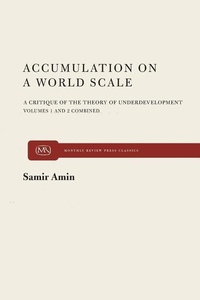 Abbildung von: Accumulation on a World Scale - Monthly Review Press,U.S.