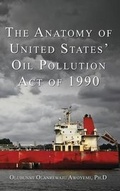 Bild: The Anatomy of United States' Oil Pollution Act of 1990 - M.O. AWOYEMI & CO.