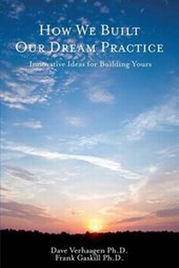 Enlarge image Cover: How We Built Our Dream Practice - TPI Press. the Practice Institute, LLC