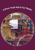 Cover: A Brave Youth And A Fair Maiden. Russian Fairy Tales - Parallel Worlds' Books