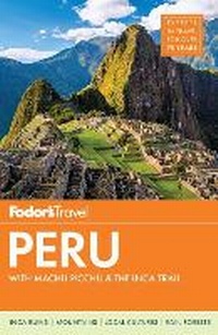 Abbildung von: Fodor's Peru - Fodor's Travel Publications Inc.,U.S.