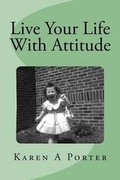 Cover: Live Your Life With Attitude - Mama Porter