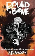 Cover: Bound by Bone - Skull & Crosspens Press