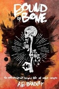 Cover: Bound by Bone - Skull & Crosspens Press