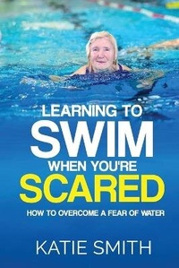 Enlarge image Cover: Learning To Swim When You're Scared - Helen McKenna
