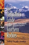 Cover: The Naturalist's Guide to the Southern Rockies - Cloud Ridge Publishing