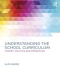 Cover: Understanding the School Curriculum - Routledge