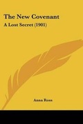 Cover: The New Covenant - Kessinger Publishing