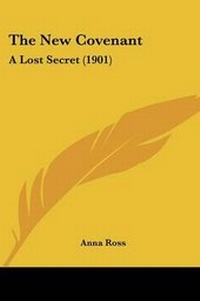Enlarge image Cover: The New Covenant - Kessinger Publishing