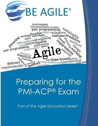 Abbildung von: Preparing for the PMI-ACP Exam - Cape Project Management, Incorporated