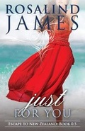 Cover: Just for You (Prequel Novella) - Rosalind James
