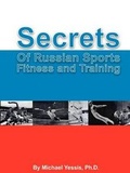 Cover: Secrets of Russian Sports Fitness and Training
