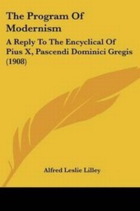 Enlarge image Cover: The Program Of Modernism - Kessinger Publishing