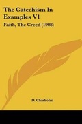 Cover: The Catechism In Examples V1 - Kessinger Publishing