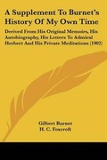 Cover: A Supplement To Burnet's History Of My Own Time - Kessinger Publishing
