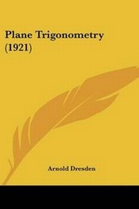 Abbildung von: Plane Trigonometry (1921) - Kessinger Publishing