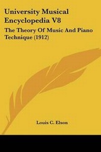 Enlarge image Cover: University Musical Encyclopedia V8 - Kessinger Publishing