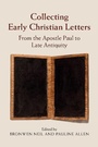 Cover: Collecting Early Christian Letters - Cambridge University Press