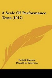 Enlarge image Cover: A Scale Of Performance Tests (1917) - Kessinger Publishing
