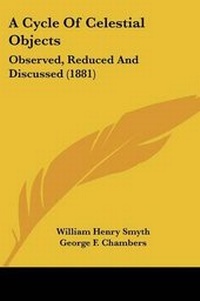 Enlarge image Cover: A Cycle Of Celestial Objects - Kessinger Publishing