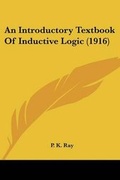 Cover: An Introductory Textbook Of Inductive Logic (1916) - Kessinger Publishing