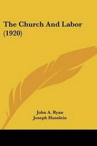 Enlarge image Cover: The Church And Labor (1920) - Kessinger Publishing