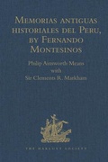 Cover: Memorias antiguas historiales del Peru, by Fernando Montesinos - Ashgate Publishing Limited