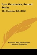 Cover: Lyra Germanica, Second Series - Kessinger Publishing