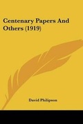 Cover: Centenary Papers And Others (1919) - Kessinger Publishing