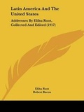 Cover: Latin America And The United States - Kessinger Publishing